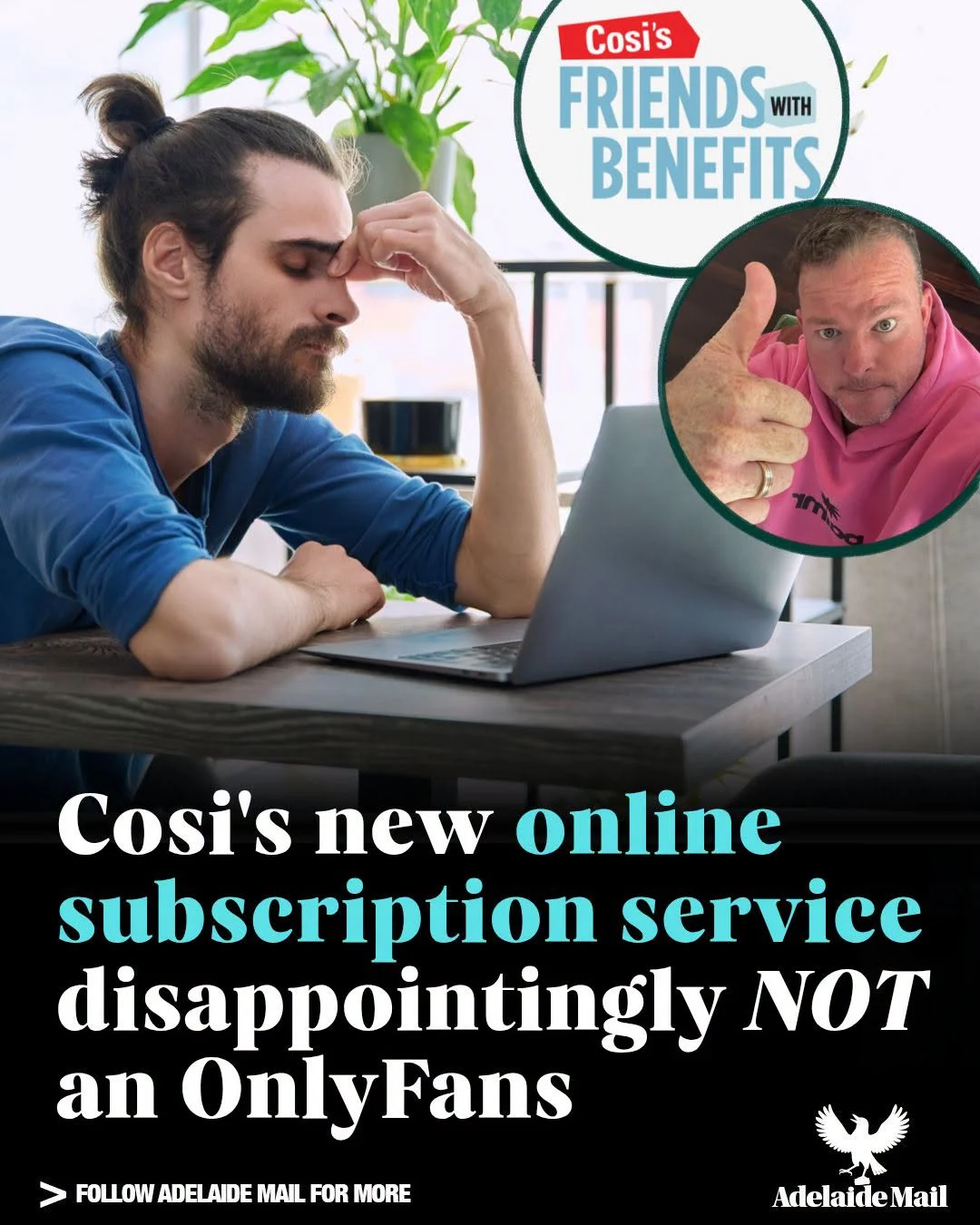Adelaide Mail's post reading: Cosi's new online subscription service, disappointingly NOT an OnlyFans